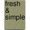 Fresh & Simple door Suzie Smith