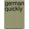 German Quickly by April Wilson