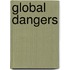 Global Dangers