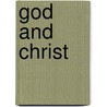 God And Christ by Stopford Augustus Brooke