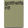 Gotthelfs Ritt door E.Y. Meyer