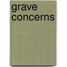 Grave Concerns door Rebecca Tope