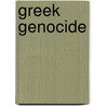Greek Genocide door Not Available