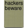 Hackers Beware door Dr Eric Cole