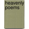Heavenly Poems door Velia Sustaita