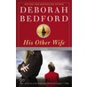 His Other Wife by Deborah Bedford