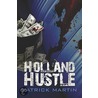 Holland Hustle door Martin Patrick