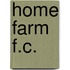 Home Farm F.c.