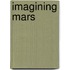 Imagining Mars