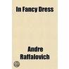 In Fancy Dress door Andr Raffalovich