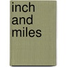 Inch and Miles door Steve Jamison
