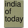 India Of Today by Sardar 'Ali Khan