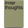 Inner Thoughts door Carolyn Weber