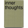 Inner Thoughts by Carolyn Weber