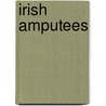 Irish Amputees door Not Available