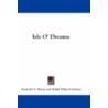 Isle O' Dreams by Frederick Ferdinand Moore
