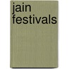 Jain Festivals by Books Llc