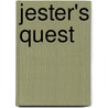 Jester's Quest by L. Gabriel Jr. Carl