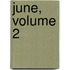 June, Volume 2