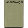 Kanarienvögel by Thomas Haupt