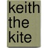 Keith The Kite