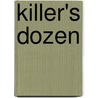 Killer's Dozen door Richard A. Lupoff