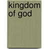 Kingdom Of God door Tom A. Jones