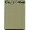 Kräutergarten by Hans-Werner Bastian