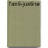 L'Anti-Justine