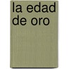 La Edad de Oro door Jose Marti y. Perez
