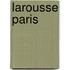 Larousse Paris