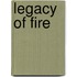 Legacy of Fire