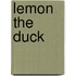 Lemon the Duck