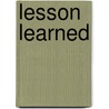 Lesson Learned by Scott Loken
