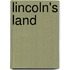 Lincoln's Land