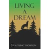 Living a Dream by Kate Thompson