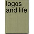 Logos And Life