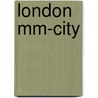 London Mm-city door Ralf Nestmeyer