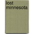 Lost Minnesota