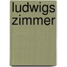 Ludwigs Zimmer door Alois Hotschnig
