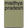 Madhya Pradesh door Probir Sen