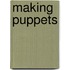 Making Puppets