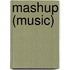 Mashup (Music)