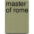 Master Of Rome