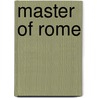Master Of Rome door John Stack