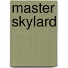 Master Skylard door Edgar White Burrill