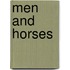 Men And Horses