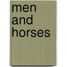 Men And Horses door Ross Santee