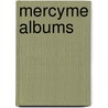 Mercyme Albums by Not Available