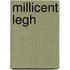 Millicent Legh